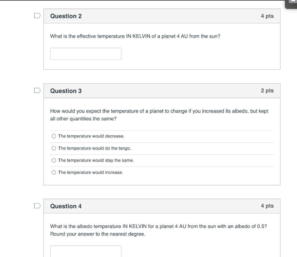 Solved Question 2 4 pts What is the effective temperature IN | Chegg.com