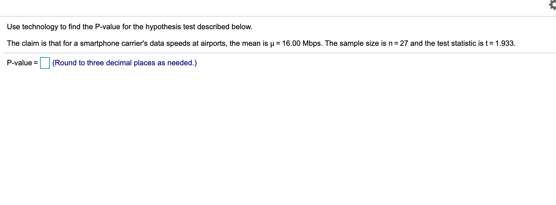 Solved Use technology to find the Pvalue for the hypothesis