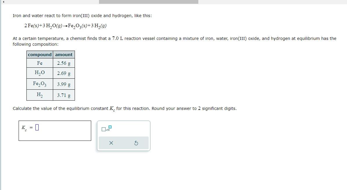 Solved Iron and water react to form iron(III) oxide and