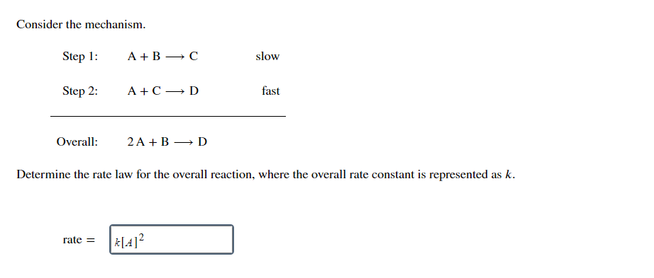 Solved Consider The Mechanism Step A +BC Step2 Ac D Overall | Chegg.com