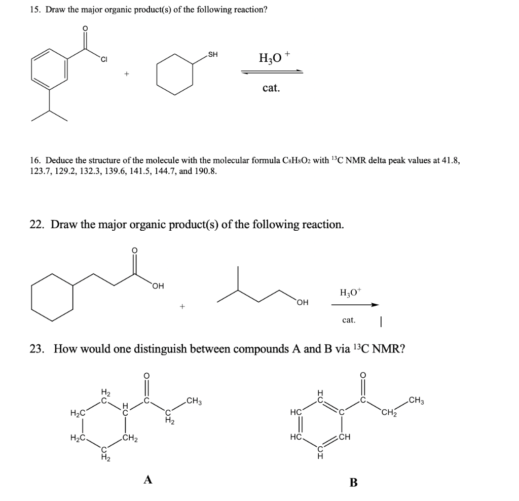 Solved 15. Draw the major organic product(s) of the | Chegg.com