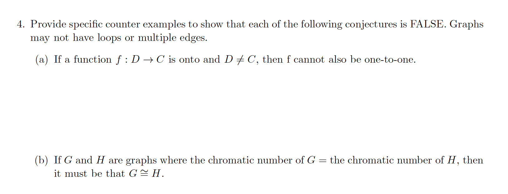 Solved 4. Provide specific counter examples to show that | Chegg.com