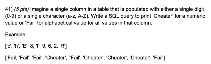 Solved 41) (5 pts) Imagine a single column in a table that | Chegg.com