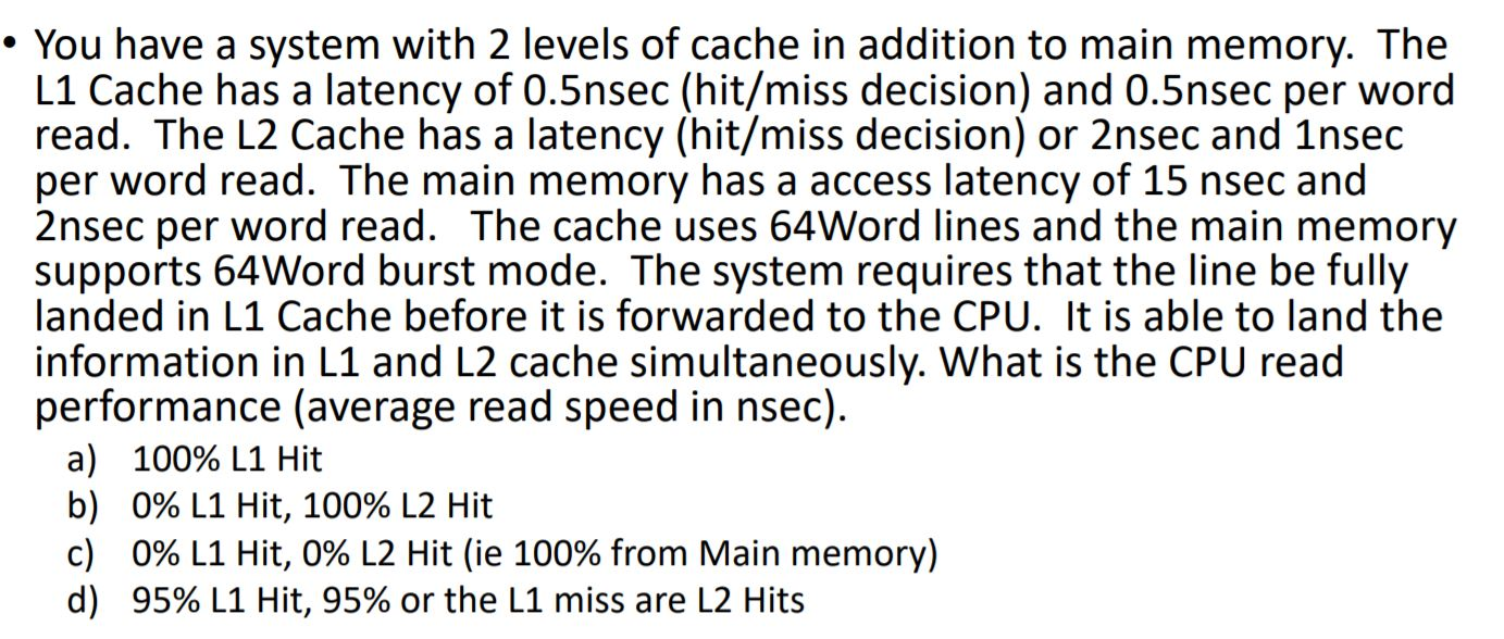 You have a system with 2 levels of cache in | Chegg.com