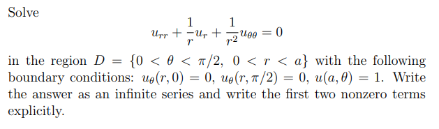 Solved Solve Urr+r1ur+r21uθθ=0 In The Region D={0