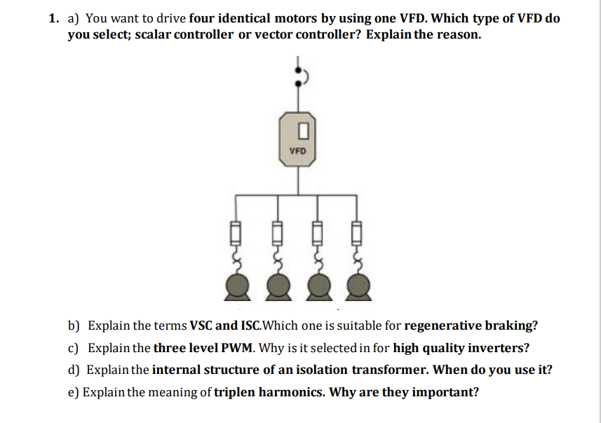 Solved 1. a) You want to drive four identical motors by | Chegg.com
