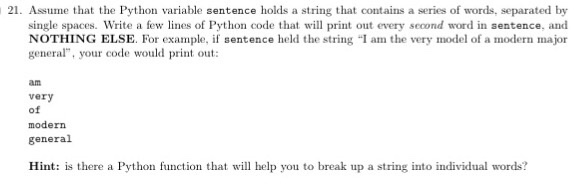 Solved 21. Assume that the Python variable sentence holds a | Chegg.com