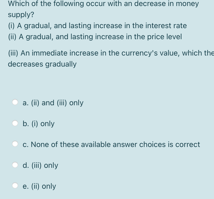 Solved Which of the following occur with an decrease in | Chegg.com