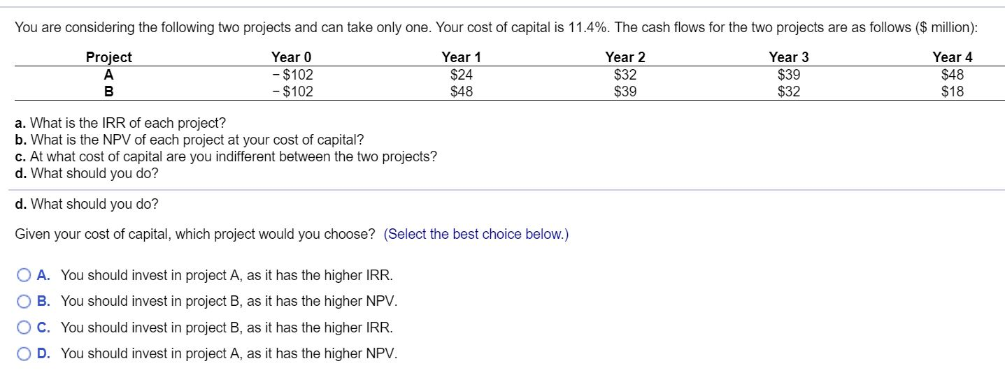 Solved You are considering the following two projects and | Chegg.com
