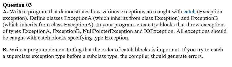 Solved Question 03 A. Write a program that demonstrates how | Chegg.com