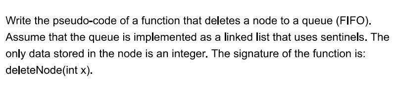 Solved Write the pseudo-code of a function that deletes a | Chegg.com