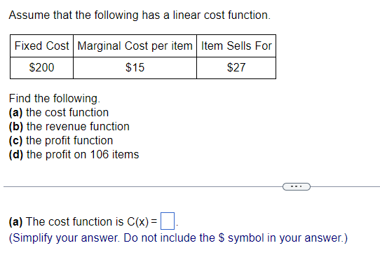 Solved Assume That The Following Has A Linear Cost Function. | Chegg.com