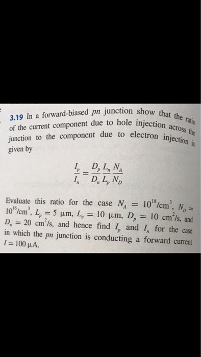 Solved 3.19 In a forward-biased pn junction show of the | Chegg.com