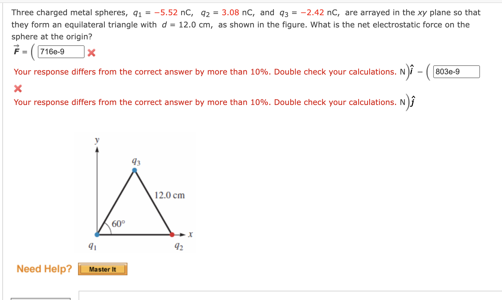 Solved Three Charged Metal Spheres, Q1=−5.52nC,q2=3.08nC, | Chegg.com