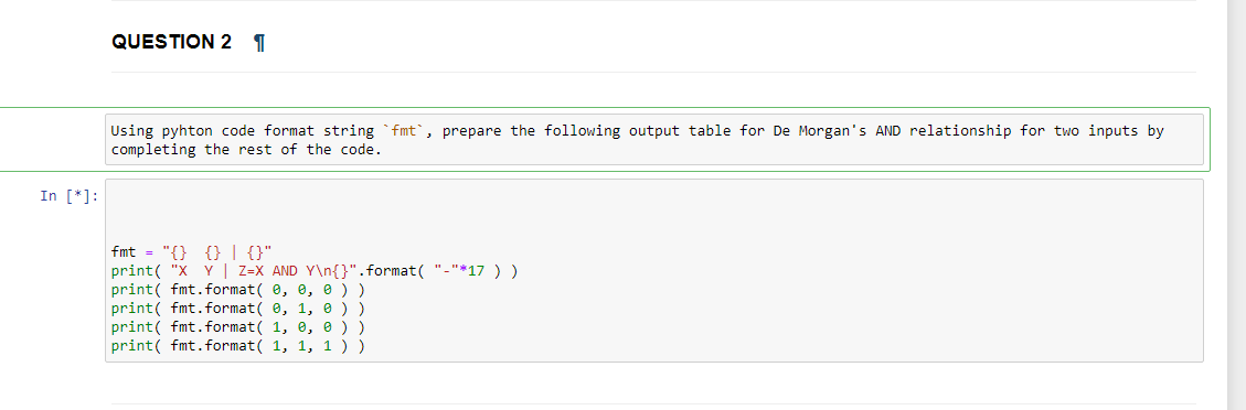 Solved QUESTION 2 | Using pyhton code format string 'fmt