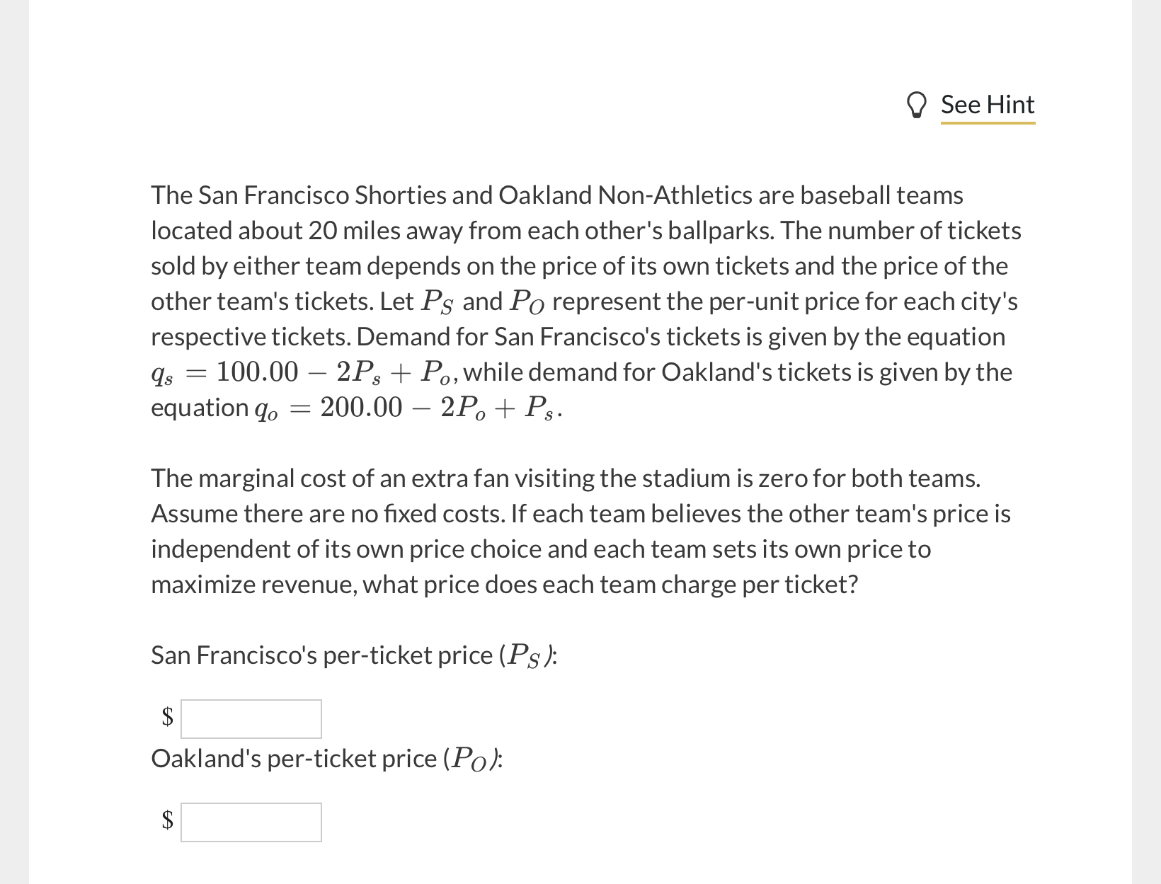 Solved The San Francisco Shorties and Oakland NonAthletics