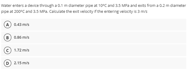 Solved Water enters a device through a 0.1 m diameter pipe | Chegg.com