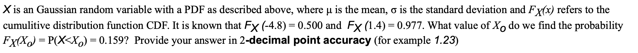 Solved x ﻿is an Gaussian random variable with a PDF as | Chegg.com