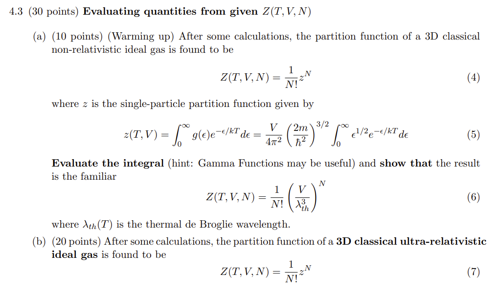 Solved (30 points) Evaluating quantities from given Z(T,V,N) | Chegg.com