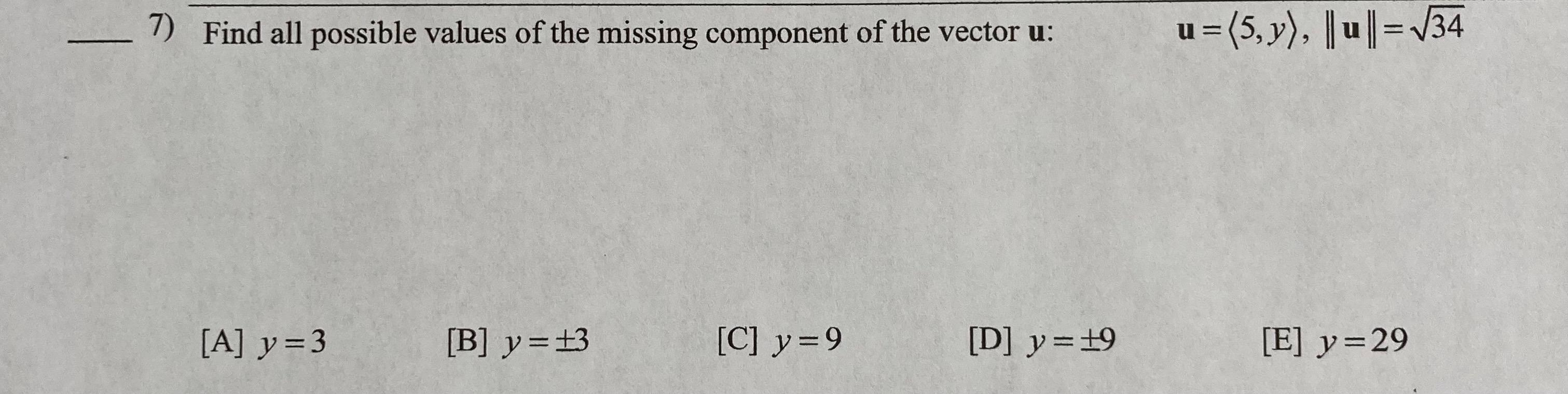 Solved -7) Find all possible values of the missing component | Chegg.com