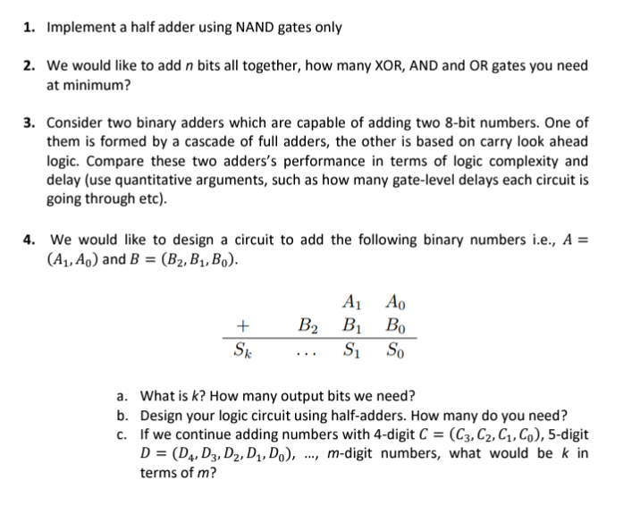 Solved 1 Implement A Half Adder Using NAND Gates Only 2 We Chegg Com   PhpzvX5oQ