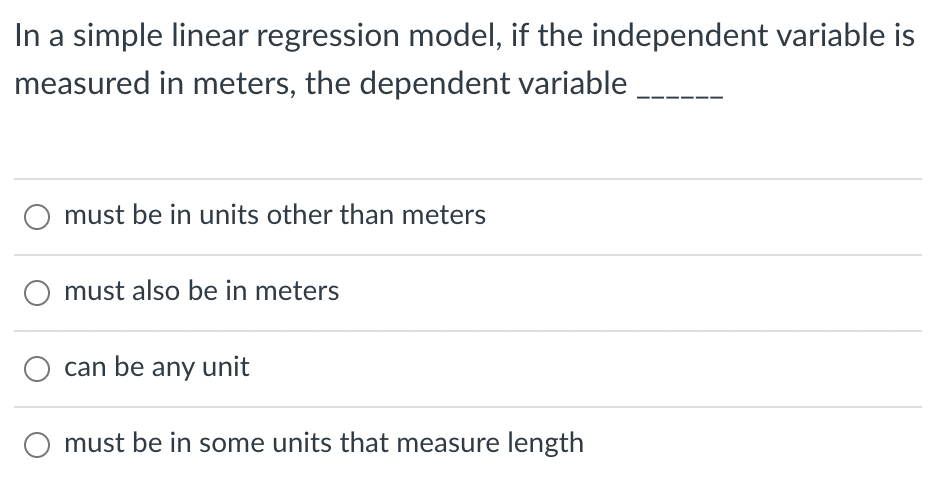 Solved In a simple linear regression model, if the | Chegg.com