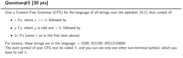 Solved Question#5 (30 Pts] Give A Context Free Grammar (CFG) | Chegg.com