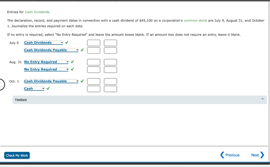 Solved Entries For Cash Dividends Cash Dividend Of $45,100 | Chegg.com