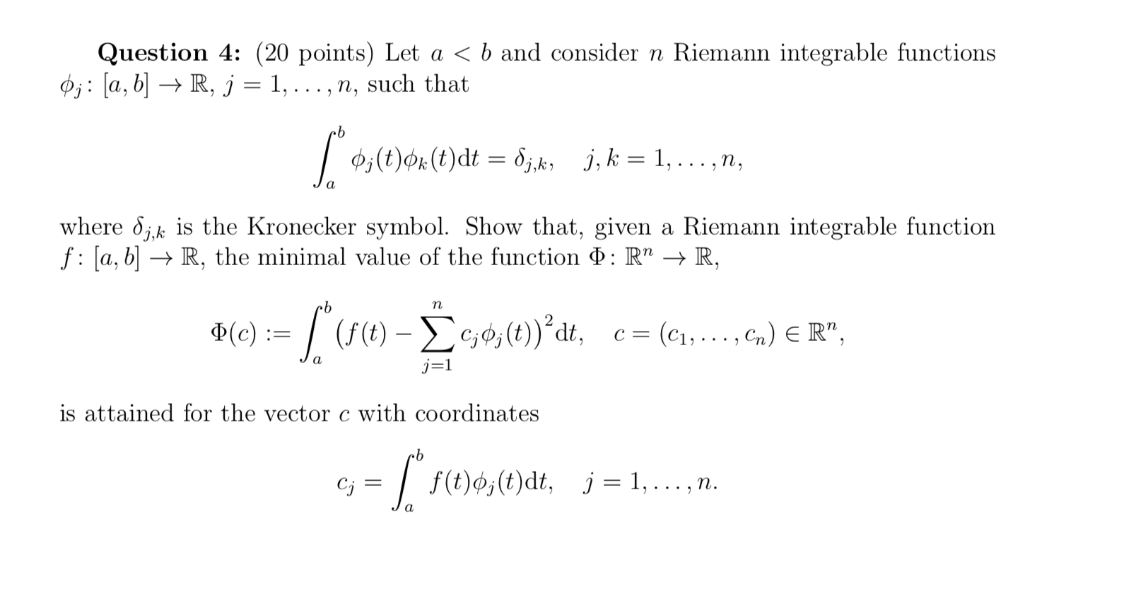 Solved Question 4 20 Points Let A B And Consider N R Chegg Com