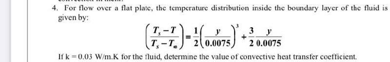 Solved 4. For flow over a flat plate, the temperature | Chegg.com