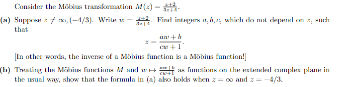 Solved Consider The Möbius Transformation M(z)=3z+1z+2. (a) | Chegg.com