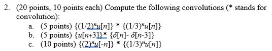 Solved 2. (20 points, 10 points each) Compute the following | Chegg.com