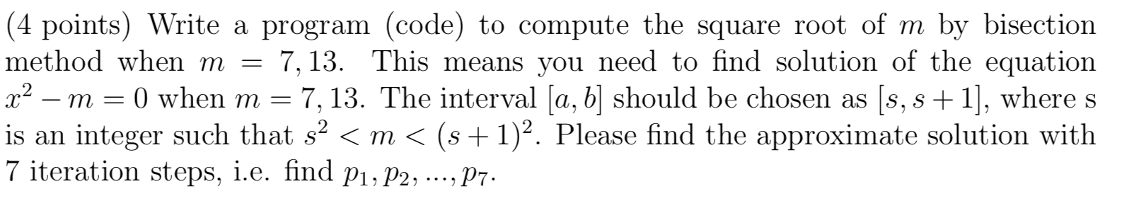 Solved (4 points) Write a program (code) to compute the | Chegg.com