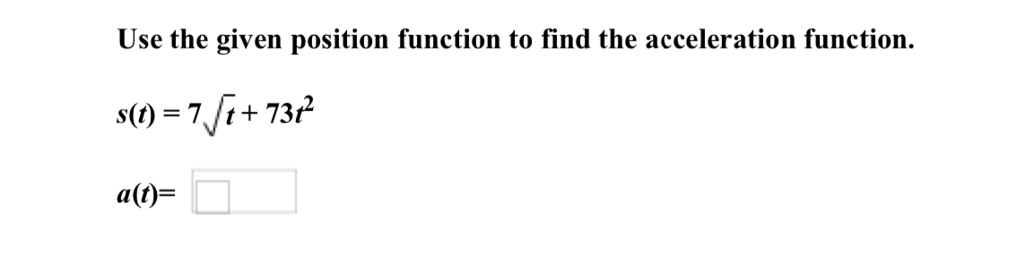 Solved Use the given position function to find the | Chegg.com