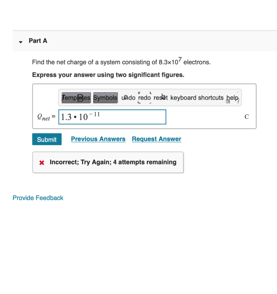 Solved Part A Find the net charge of a system consisting of | Chegg.com