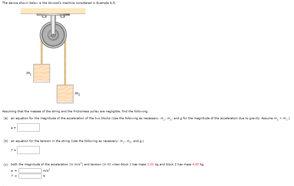 Solved The Device Shown Below Is The Atwood's Machine | Chegg.com