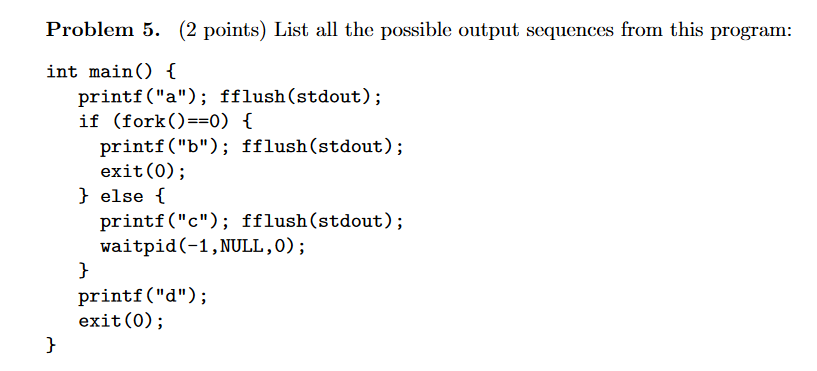 Problem 5. (2 points) List all the possible output | Chegg.com