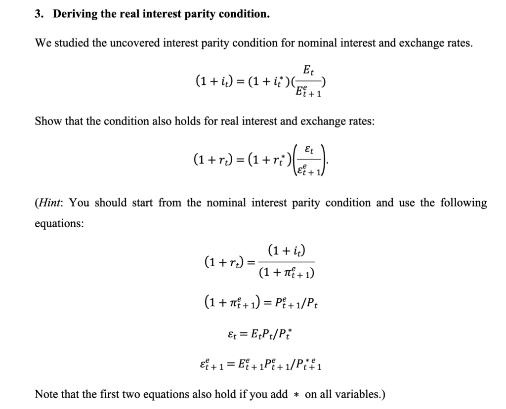 Solved 3 Deriving The Real Interest Parity Condition We Chegg Com