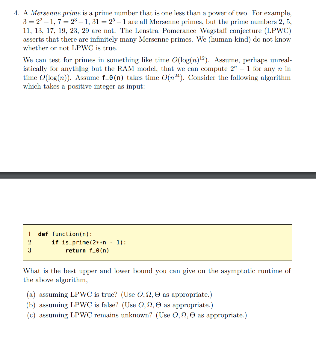 Solved 4. A Mersenne prime is a prime number that is one | Chegg.com