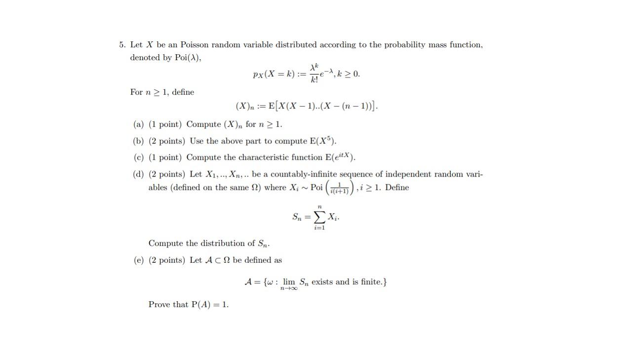 Solved 5. Let X Be An Poisson Random Variable Distributed | Chegg.com