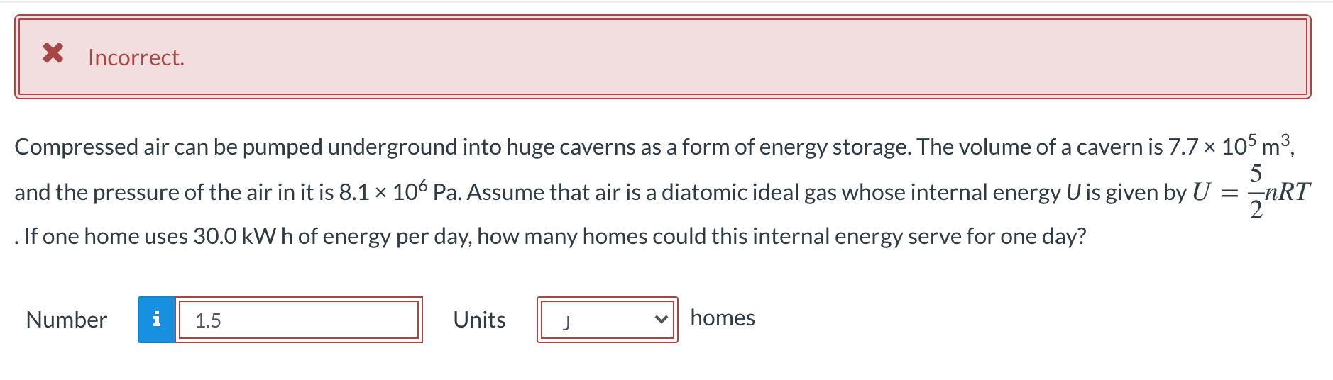Solved X Incorrect. Compressed air can be pumped underground