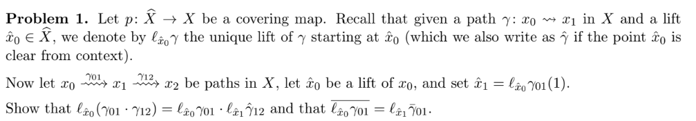 Solved Problem 1. Let p:X→X be a covering map. Recall that | Chegg.com
