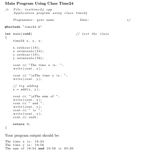 Solved 1. Complete the implementation of the class time24 as | Chegg.com