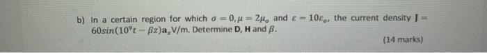 Solved B) In A Certain Region For Which σ=0,μ=2μ0 And | Chegg.com