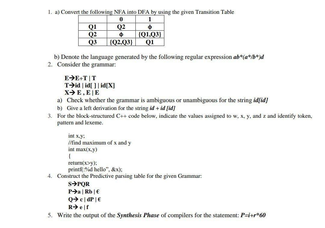 Solved 1. A) Convert The Following NFA Into DFA By Using The | Chegg.com