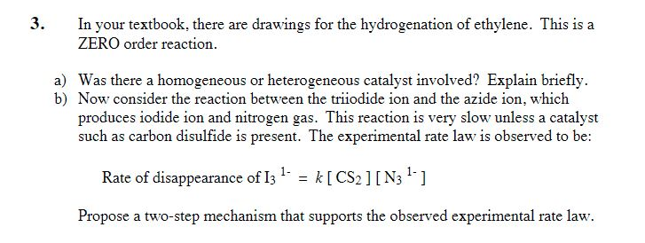 An Important Example Of Heterogeneous Catalysis Chegg Com