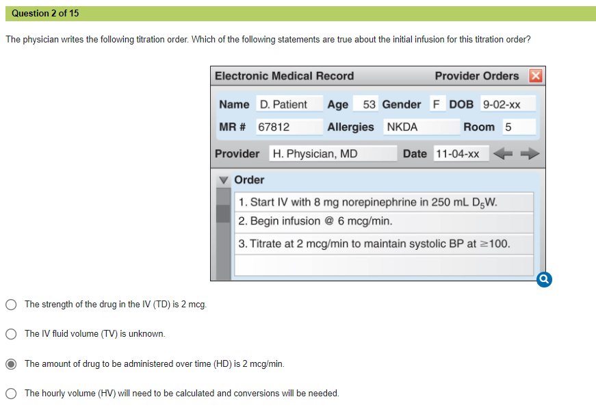 Solved Question 2 of 15 The physician writes the following