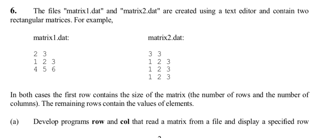 6. The files "matrix 1.dat" and "matrix2.dat" are | Chegg.com