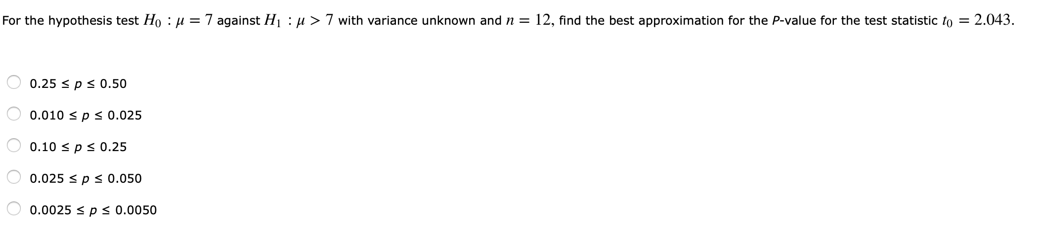 Solved For the hypothesis test Ho : u = 7 against H1 : p > 7 | Chegg.com