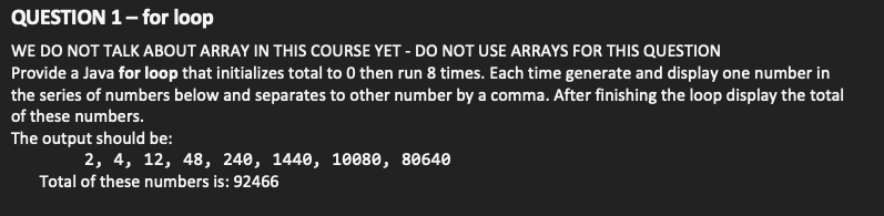 Solved QUESTION 1 - for loop WE DO NOT TALK ABOUT ARRAY IN | Chegg.com